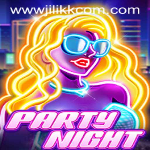 Unveiling PartyNight: The Ultimate Gaming Experience with JiLiKK.COM